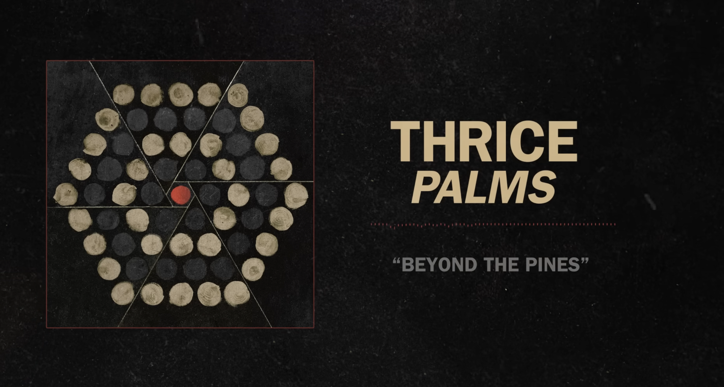 Thrice — Beyond the Pines